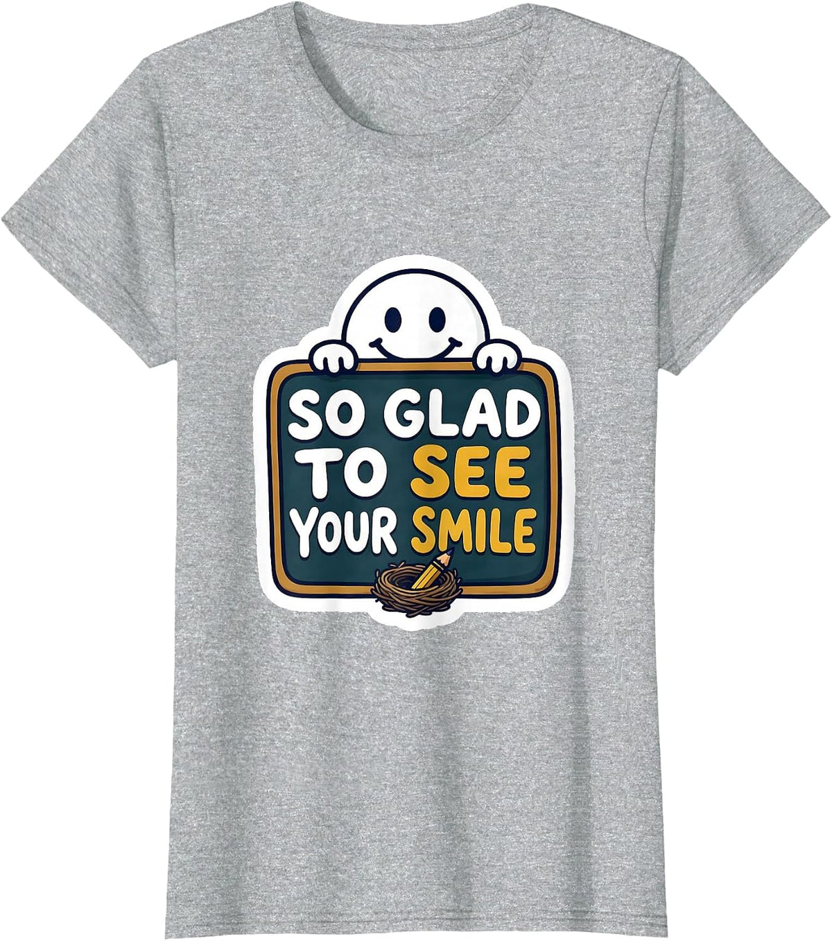 So Glad To See Your Smile Teacher Back to School Classroom T-Shirt - Heather Grey