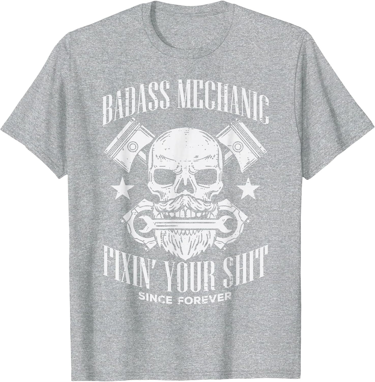 Badass Mechanic Cool Car Auto Mechanic Garage Men Dad T-Shirt - Heather Grey