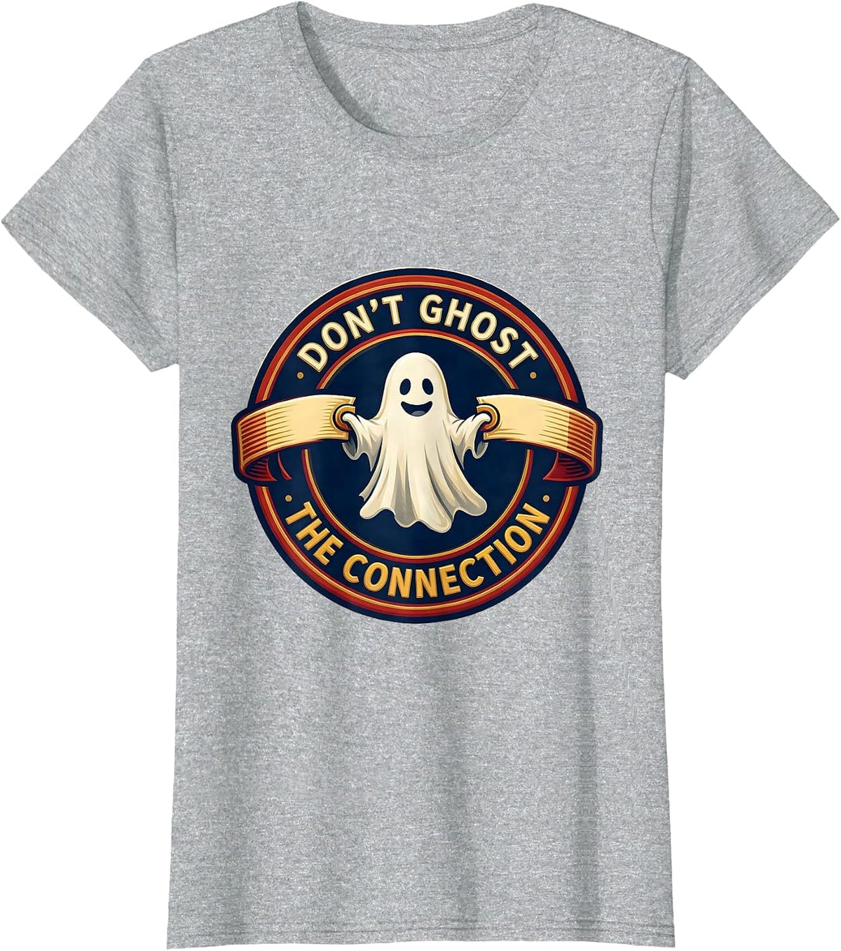 Don't Ghost the Connection Halloween Mental Health Awareness T-Shirt - Heather Grey