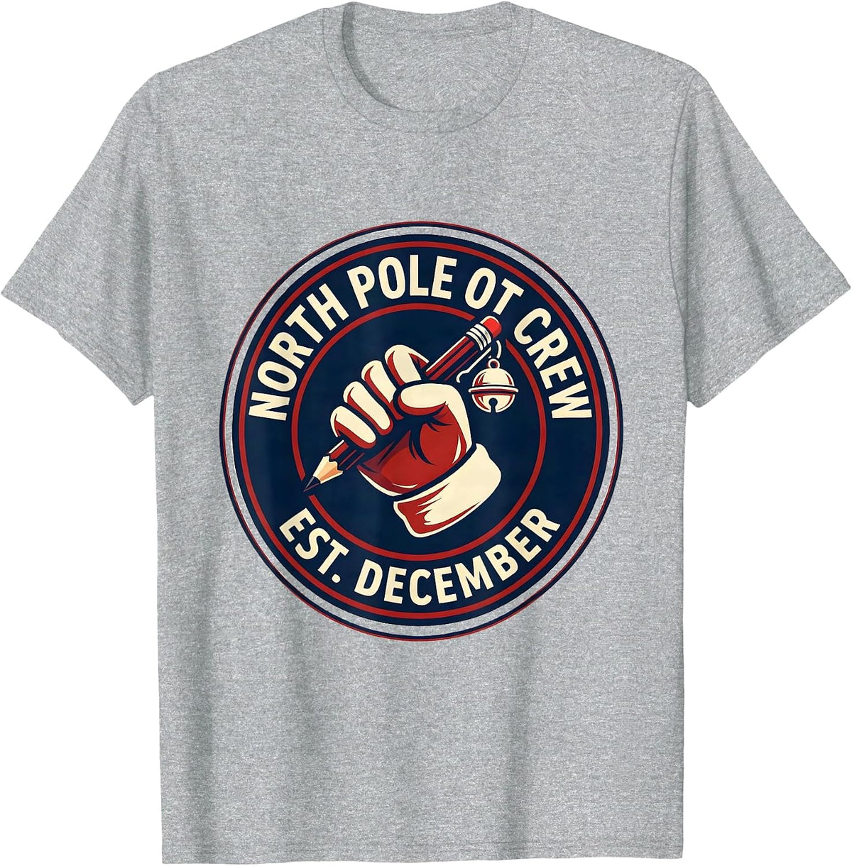 Men's North Pole OT Crew Est December Occupational Therapy T-Shirt - Heather Grey