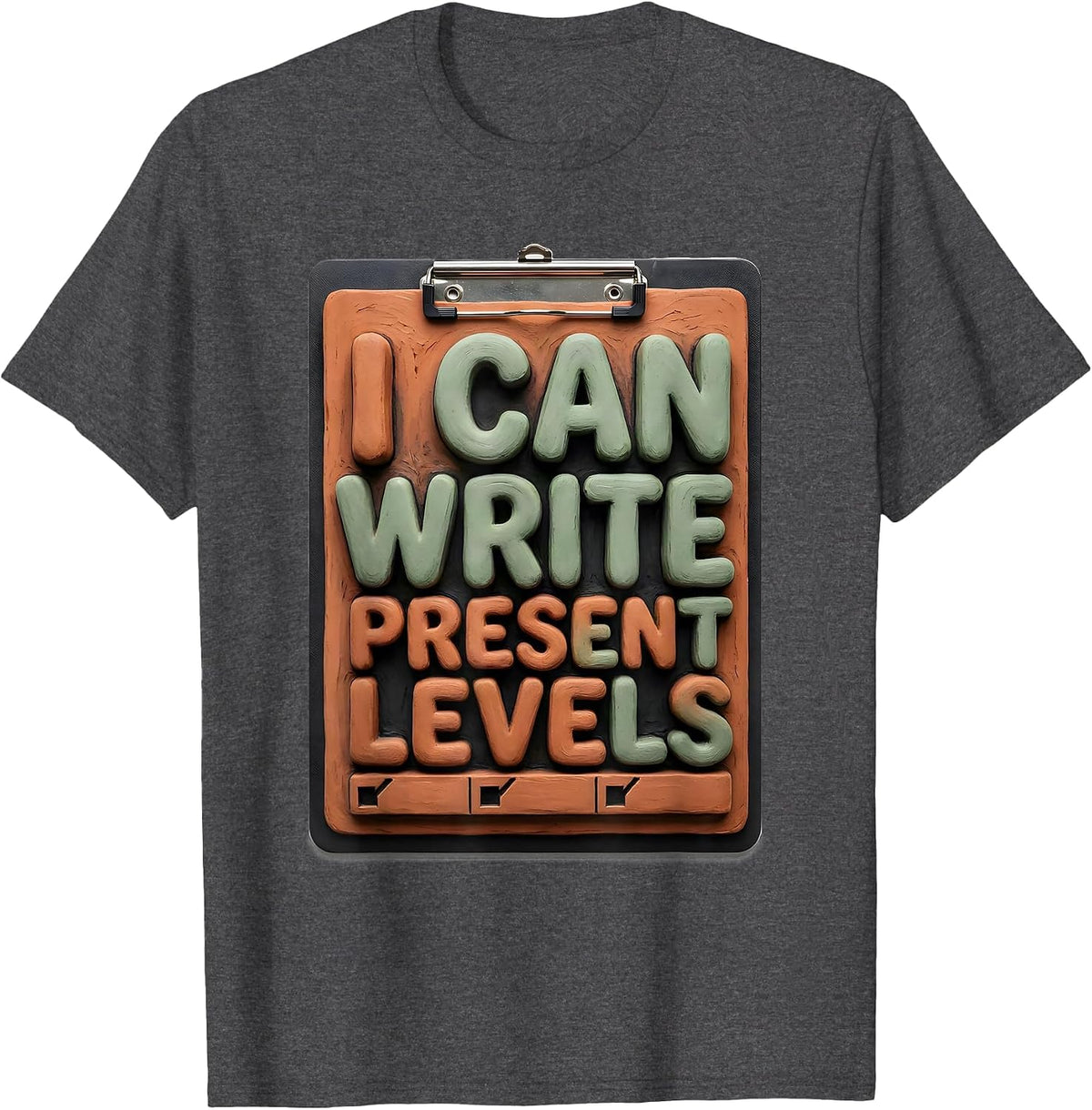 Men's I Can Write Present Levels Funny Special Education Teacher T-Shirt - Dark Heather Grey