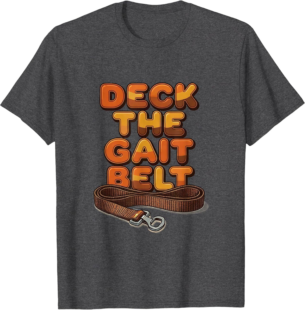 Deck The Gait Belt Retro Physical Therapy OT Christmas Humor T-Shirt - Dark Heather Grey