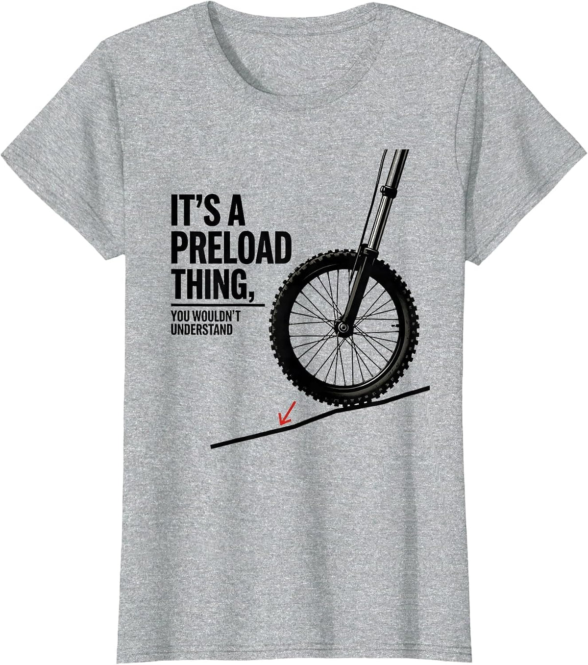 It's A Preload Thing, You Wouldn't Understand Dirt Bike T-Shirt - Heather Grey