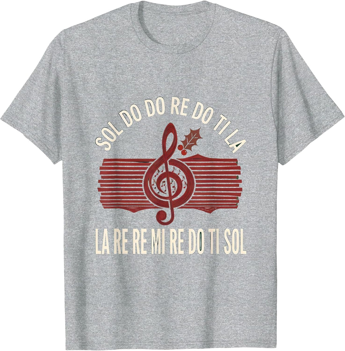 Men's Sol Do Do Re Do Ti La Music Teacher Christmas T-Shirt - Heather Grey