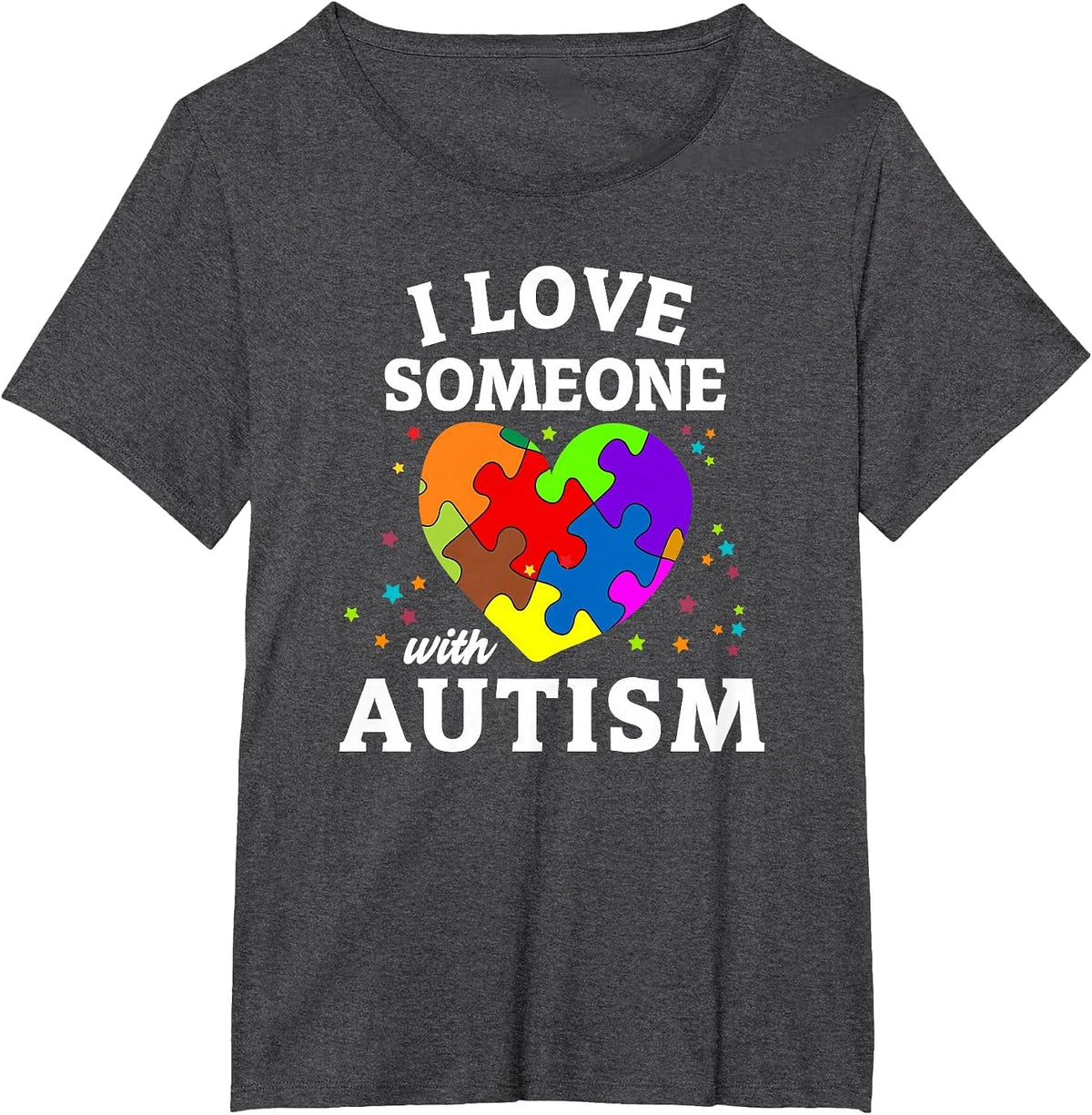 I Love Someone with Autism T-Shirt - Dark Heather Grey
