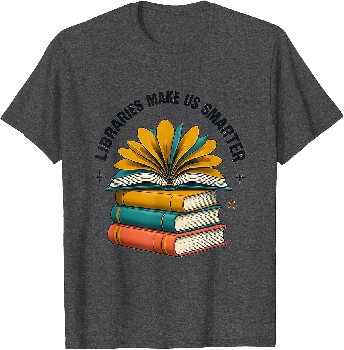 Men's Libraries Make Us Smarter Book Lover Design T-Shirt - Dark Heather Grey