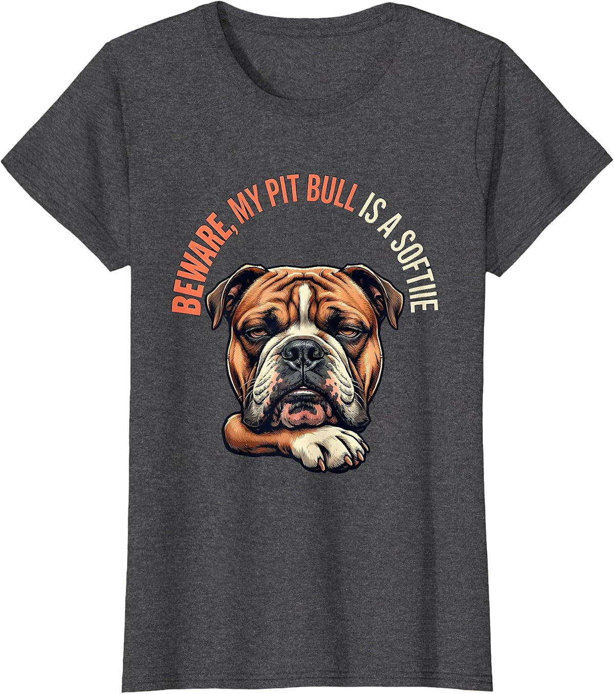 Women's Beware, My Pit Bull Is A Softie Funny Pitbull Mom Dog Lover T-Shirt - Dark Heather Grey