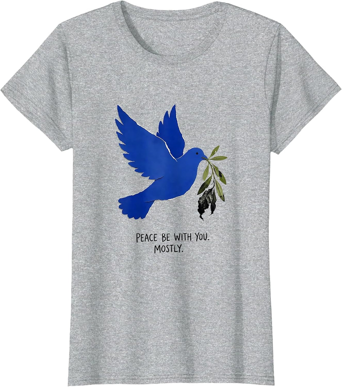 Peace Be With You Mostly Funny Retro Sarcastic Humor T-Shirt - Heather Grey