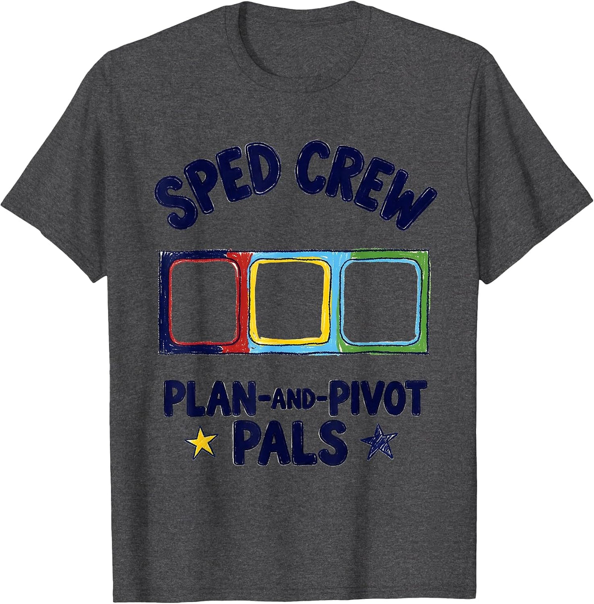 SPED Crew Plan-and-Pivot Pals Naive Kidcore Teacher T-Shirt - Dark Heather Grey