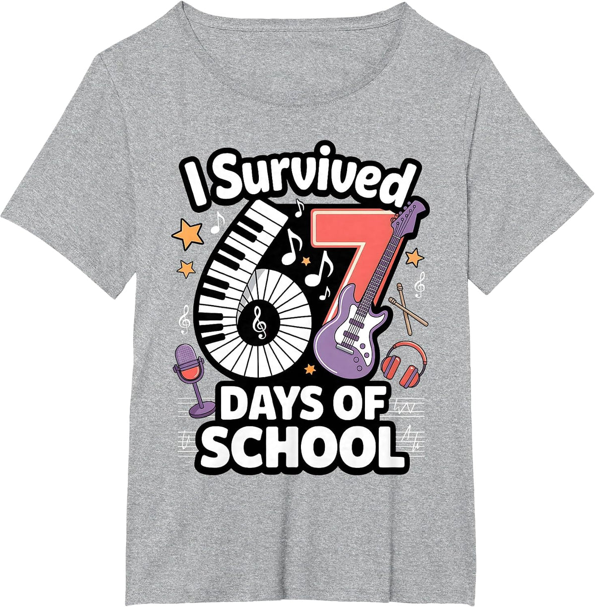 I Survived 67 Days of School - Teachers Students Music Class T-Shirt - Heather Grey