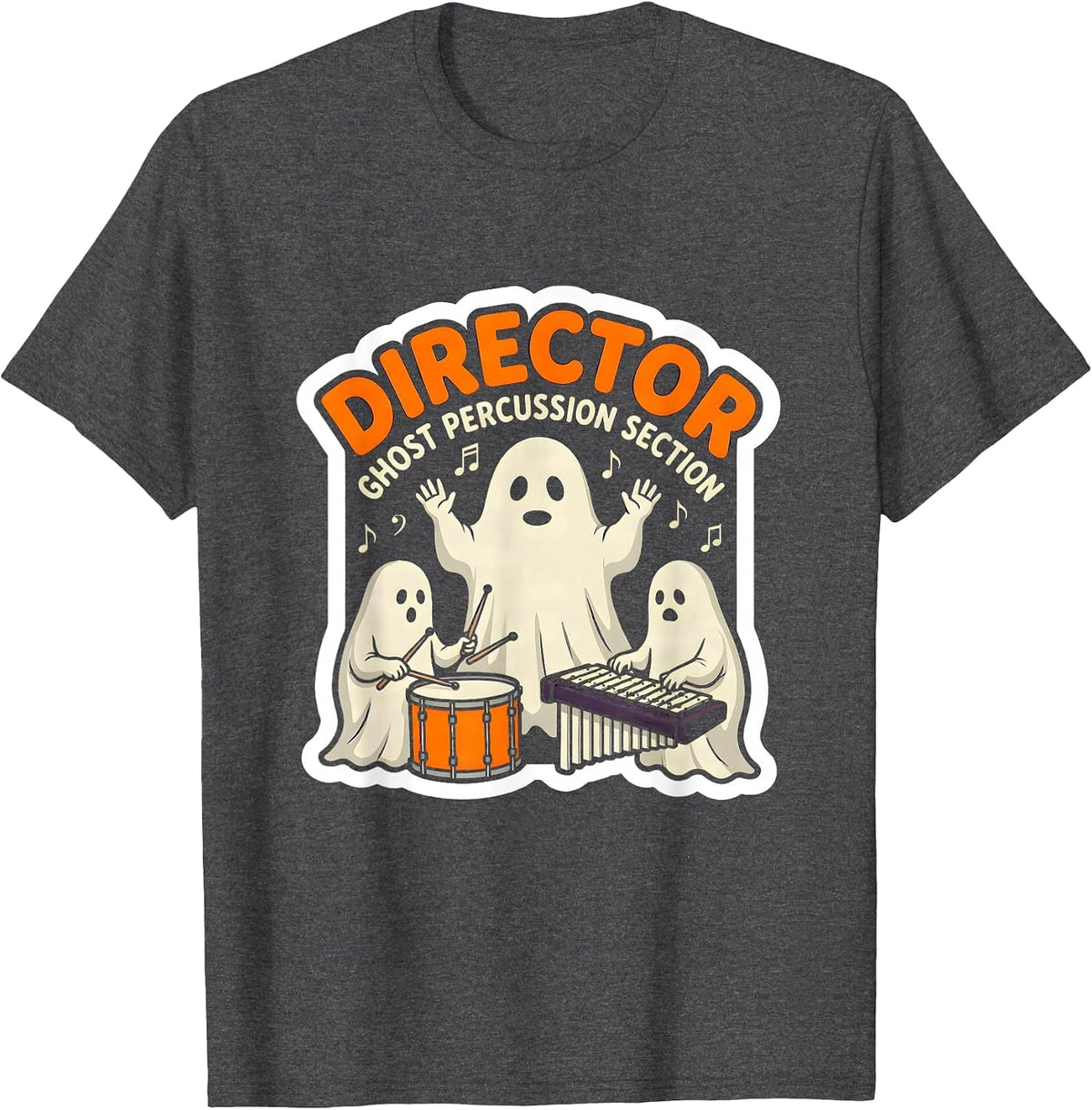 Director, Ghost Percussion Section Funny Music Teacher T-Shirt - Dark Heather Grey