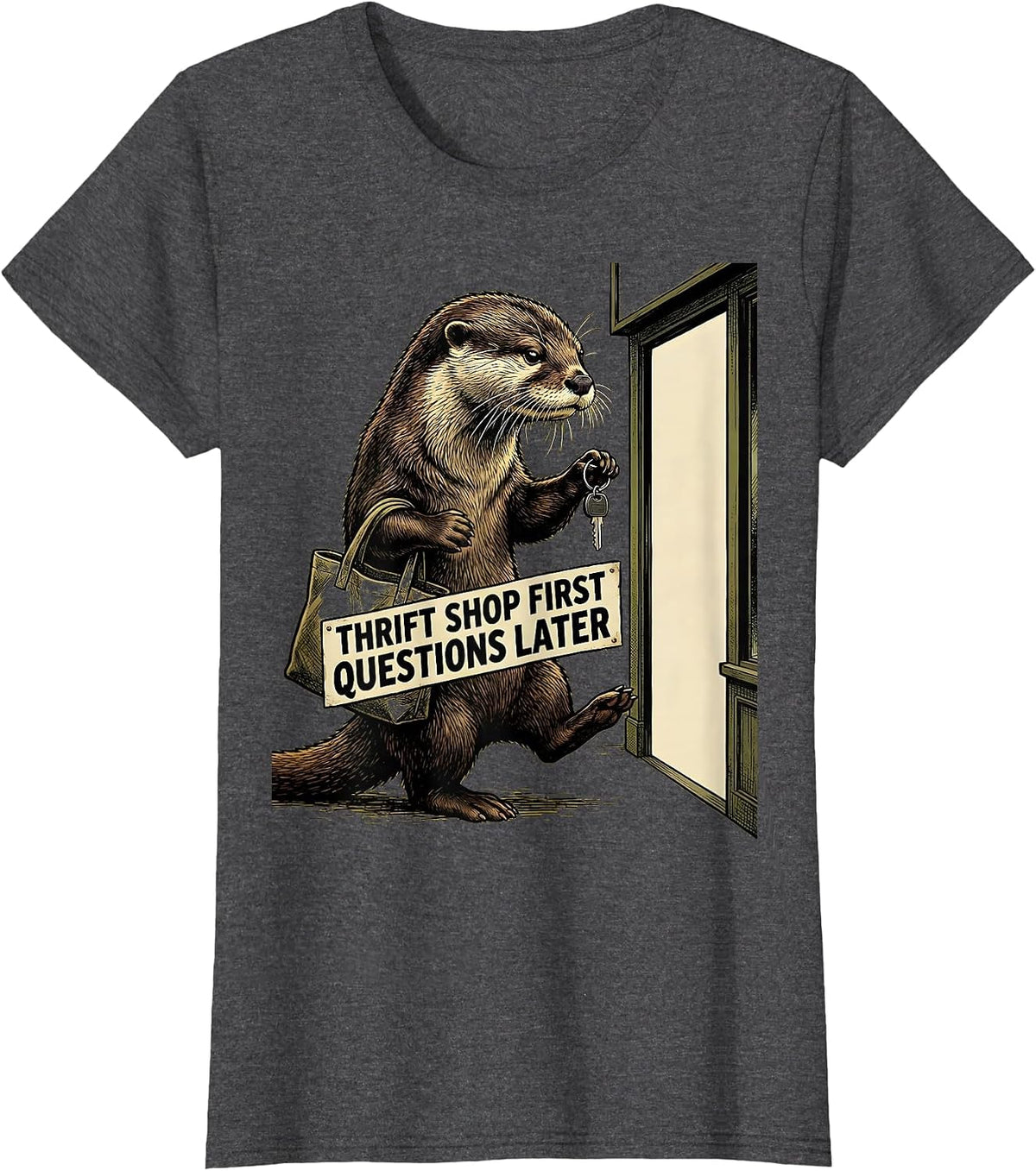 Women's Thrift Shop First, Questions Later Funny Otter Vintage T-Shirt - Dark Heather Grey