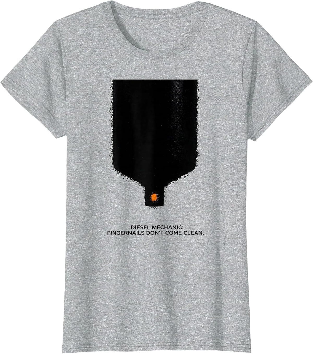 Diesel Mechanic: Fingernails Don't Come Clean Funny T-Shirt - Heather Grey