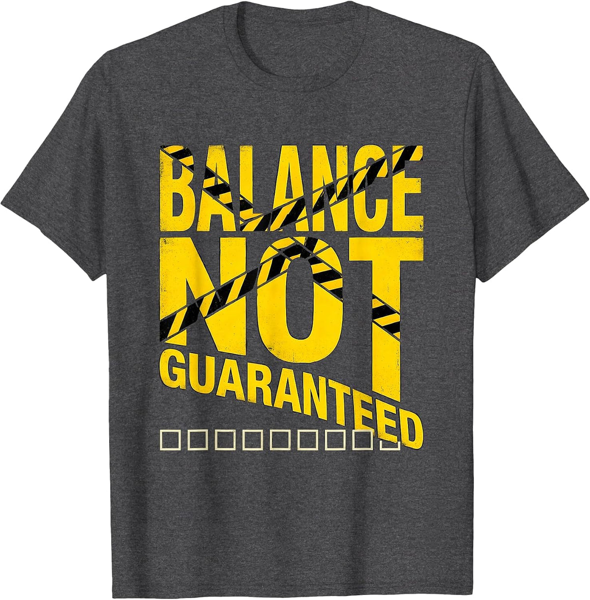 Men's Balance Not Guaranteed Funny Healthcare Worker Physical T-Shirt - Dark Heather Grey