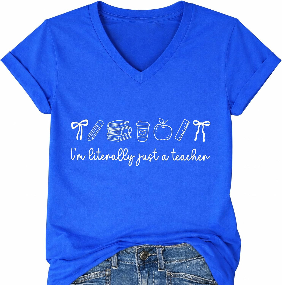Teacher Shirts I'm Literally Just A Teacher Back to School Funny Tshirts - Royal Blue V-neck
