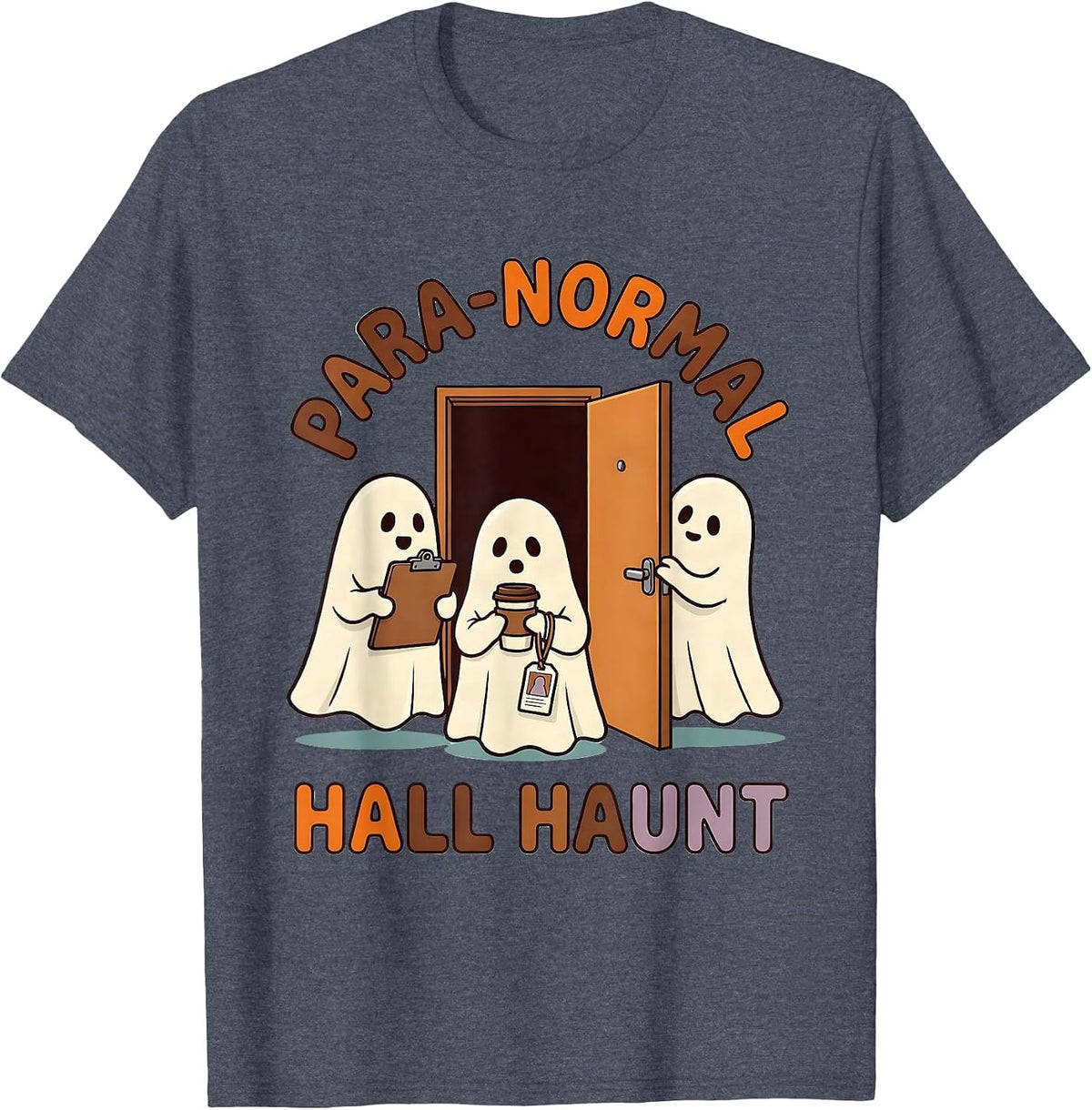 Para-Normal Hall Haunt Funny SPED Paraprofessional Halloween T-Shirt - Heather Blue
