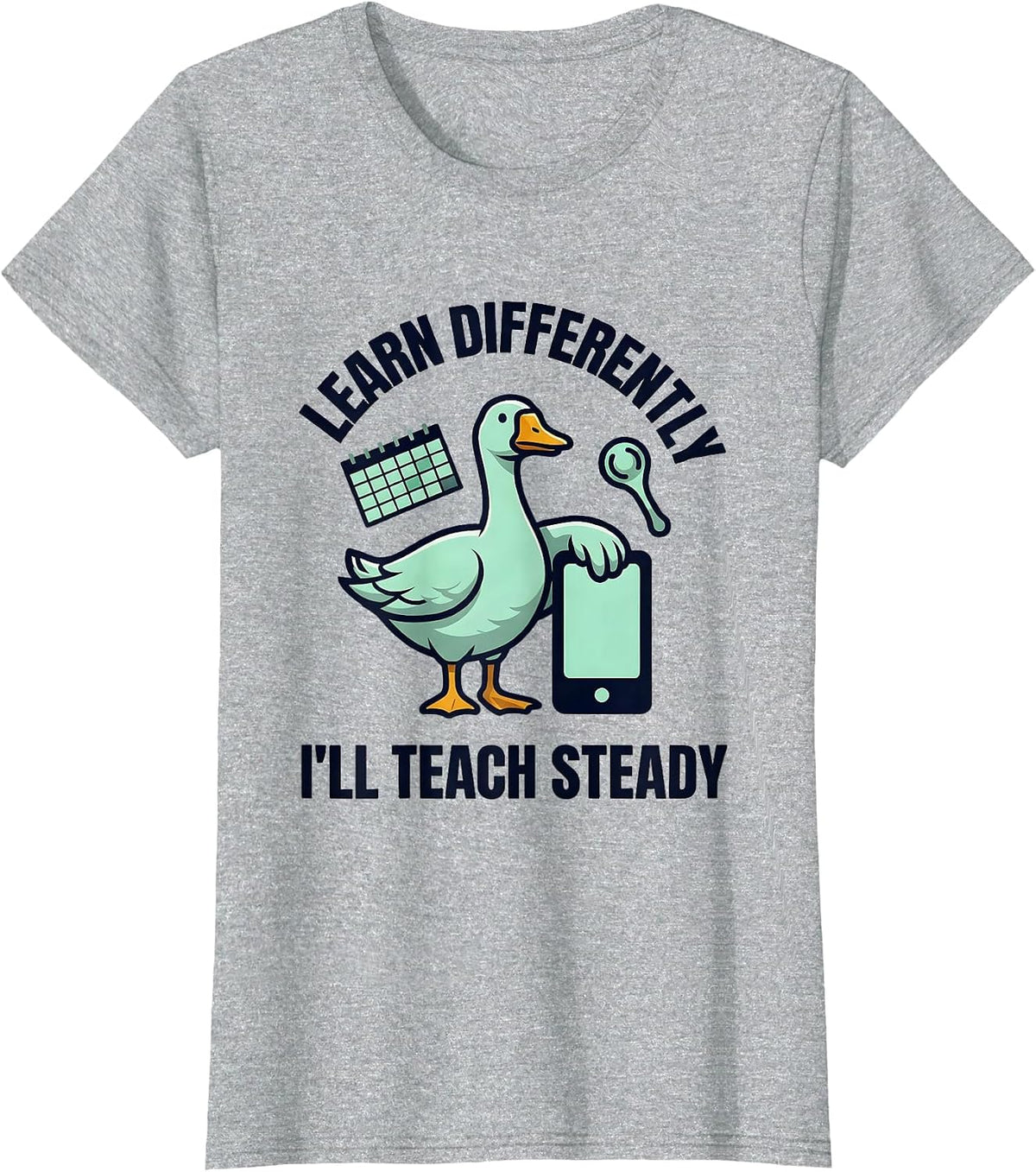 Women's Learn Differently, I'll Teach Steady Funny Special Education T-Shirt - Heather Grey