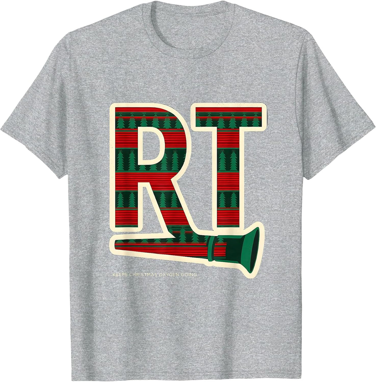 Men's RT Keeps Christmas Oxygen Going Funny Respiratory Therapist T-Shirt - Heather Grey