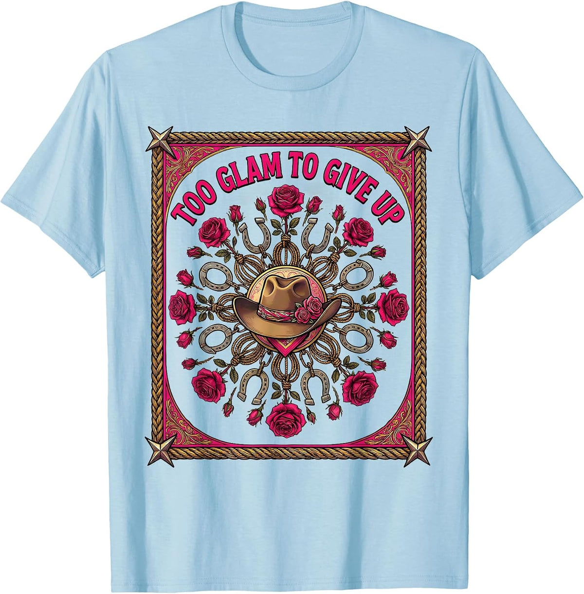 Men's Too Glam To Give Up Pink Cowgirl Design T-Shirt - Baby Blue