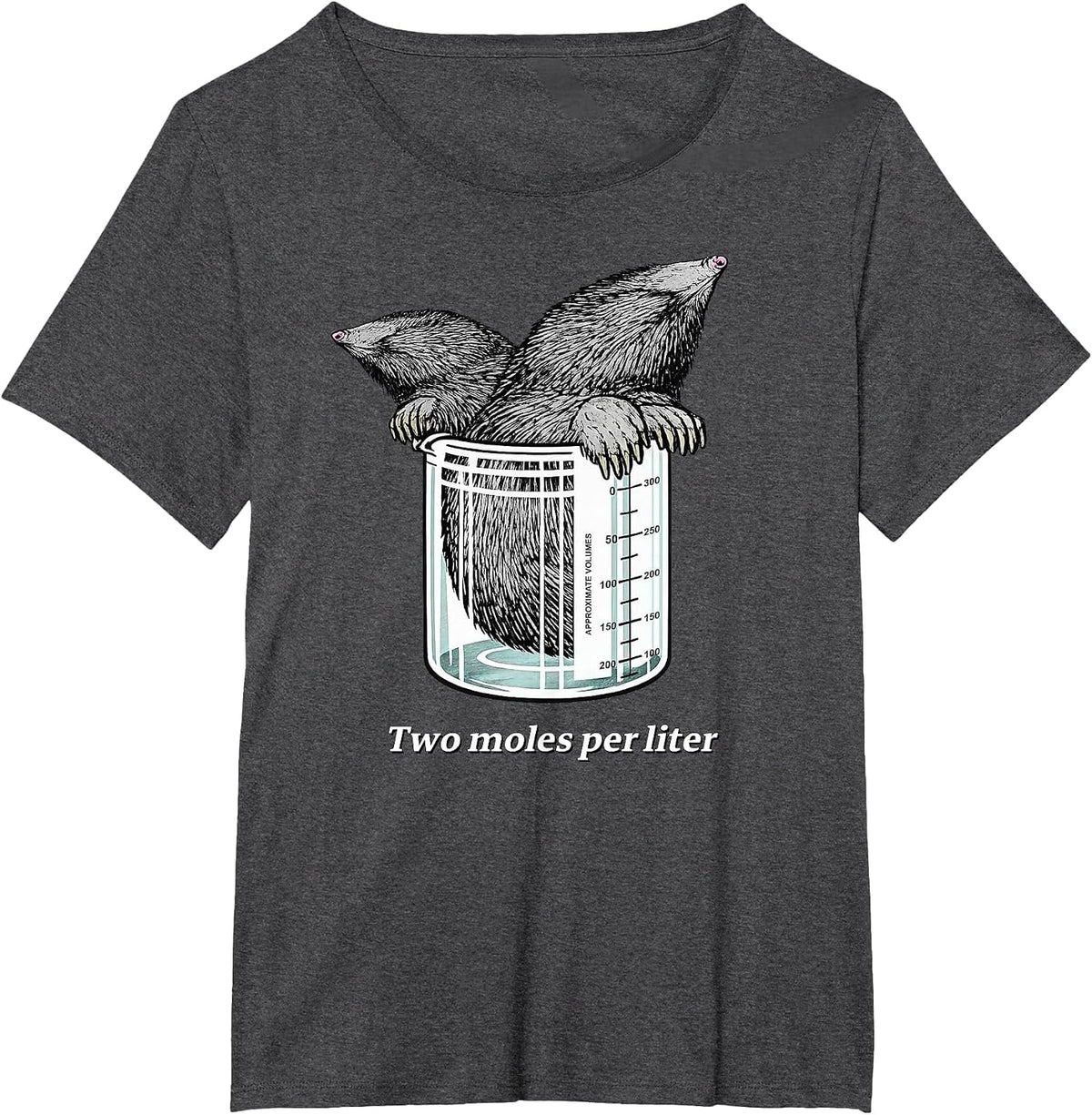 Two Moles Per Liter/Litre - Funny Chemistry Science STEM T-Shirt - Dark Heather Grey
