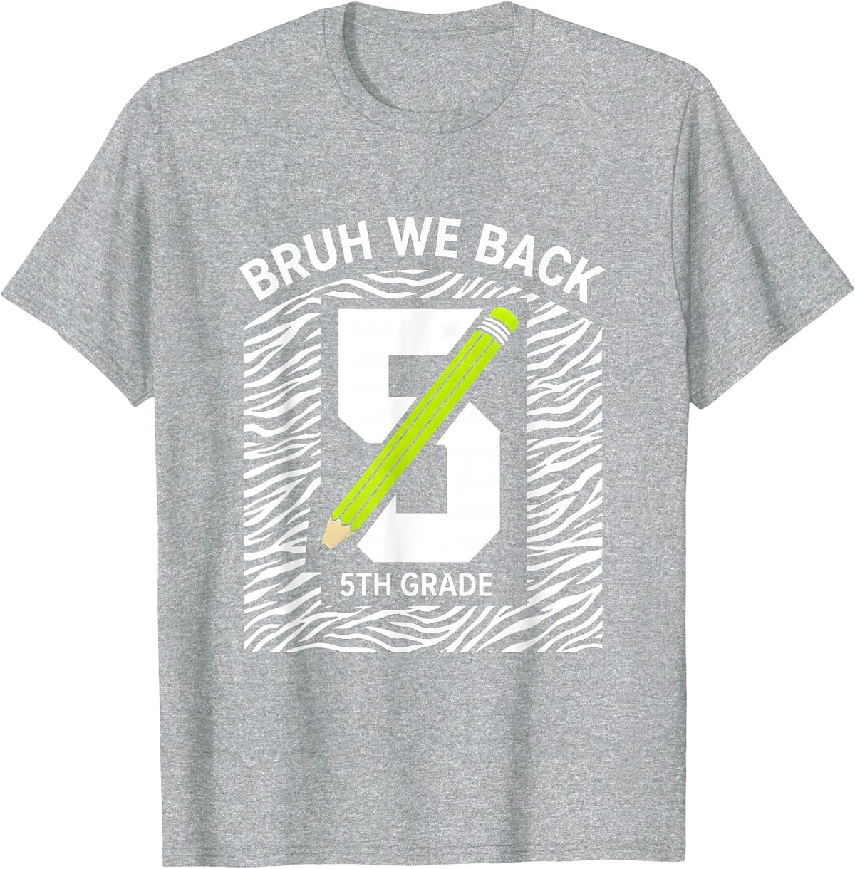 Men's Bruh We Back 5th Grade Pencil Bow Back To School Girls T-Shirt - Heather Grey
