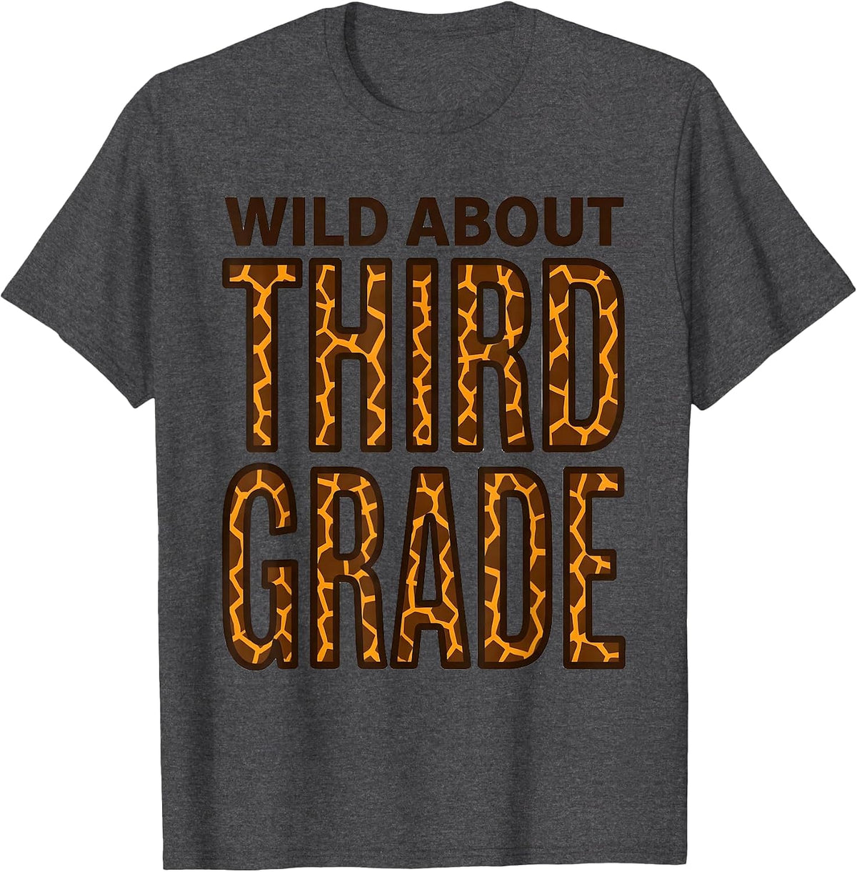 Wild About Third Grade Funny Teacher Student Animal Print T-Shirt - Dark Heather Grey