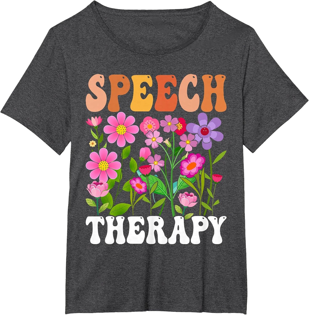Retro Speech Therapy Flower Speech Therapist Pathologist T-Shirt - Dark Heather Grey