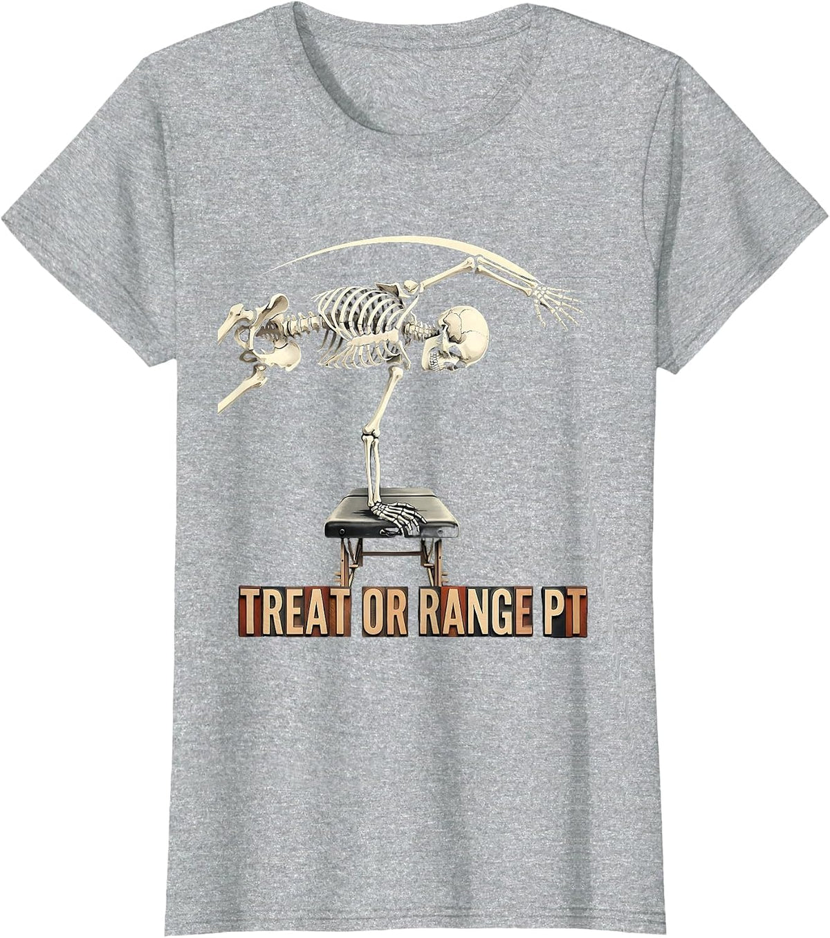 Women's Treat Or Range PT Skeleton Physical Therapy Halloween Trick T-Shirt - Heather Grey