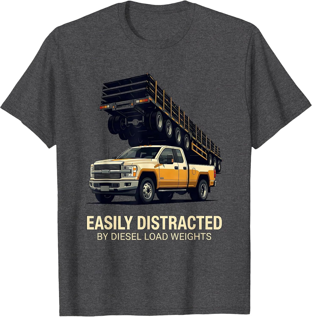 Easily Distracted By Diesel Load Weights Funny Trucker T-Shirt - Dark Heather Grey