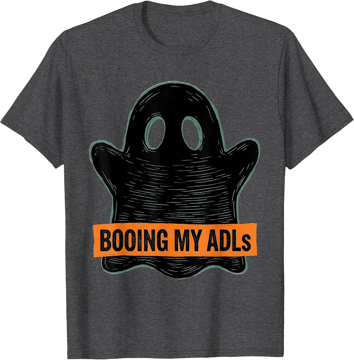 Men's Booing My ADLs Funny Occupational Therapy Halloween Work T-Shirt - Dark Heather Grey