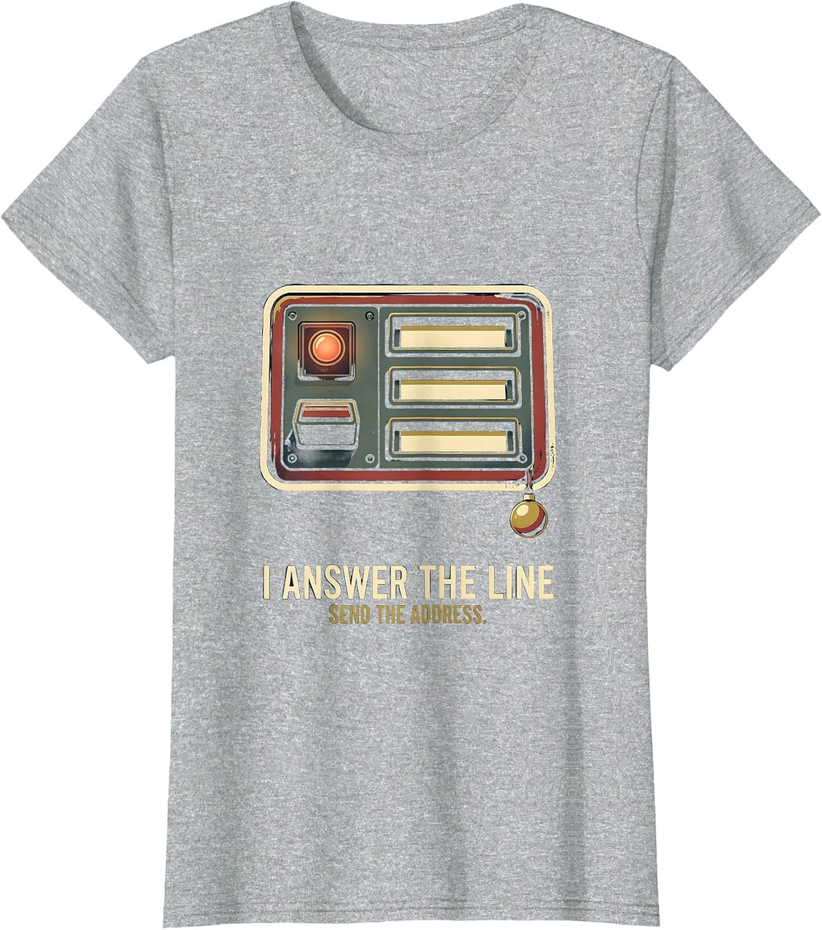 Women's I Answer The Line Send The Address Vintage 911 Dispatcher T-Shirt - Heather Grey
