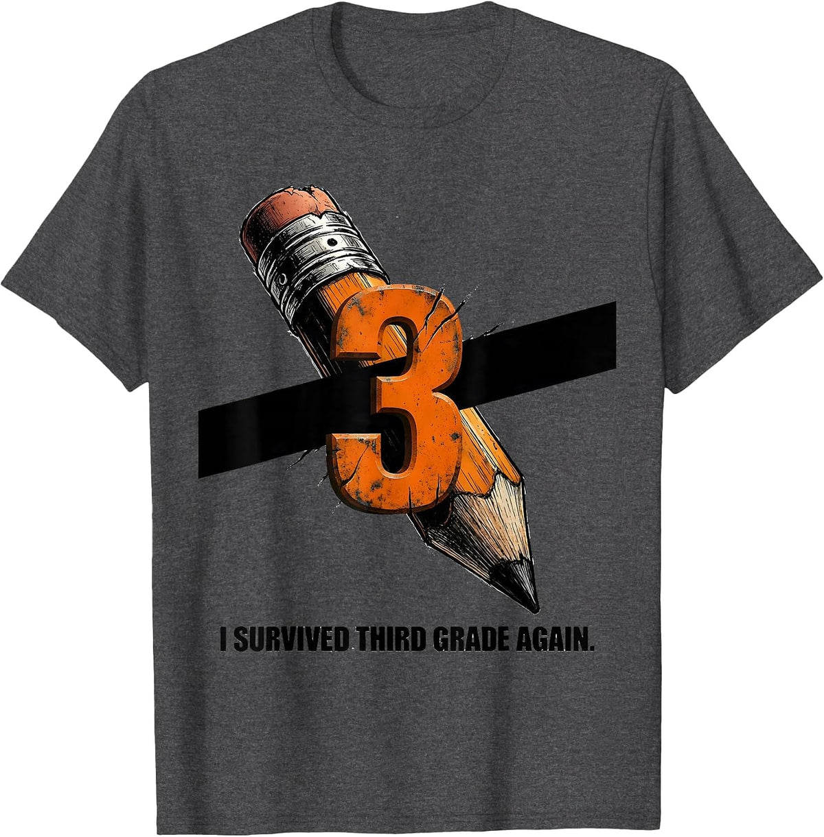 I Survived Third Grade Again Teacher Design T-Shirt - Dark Heather Grey