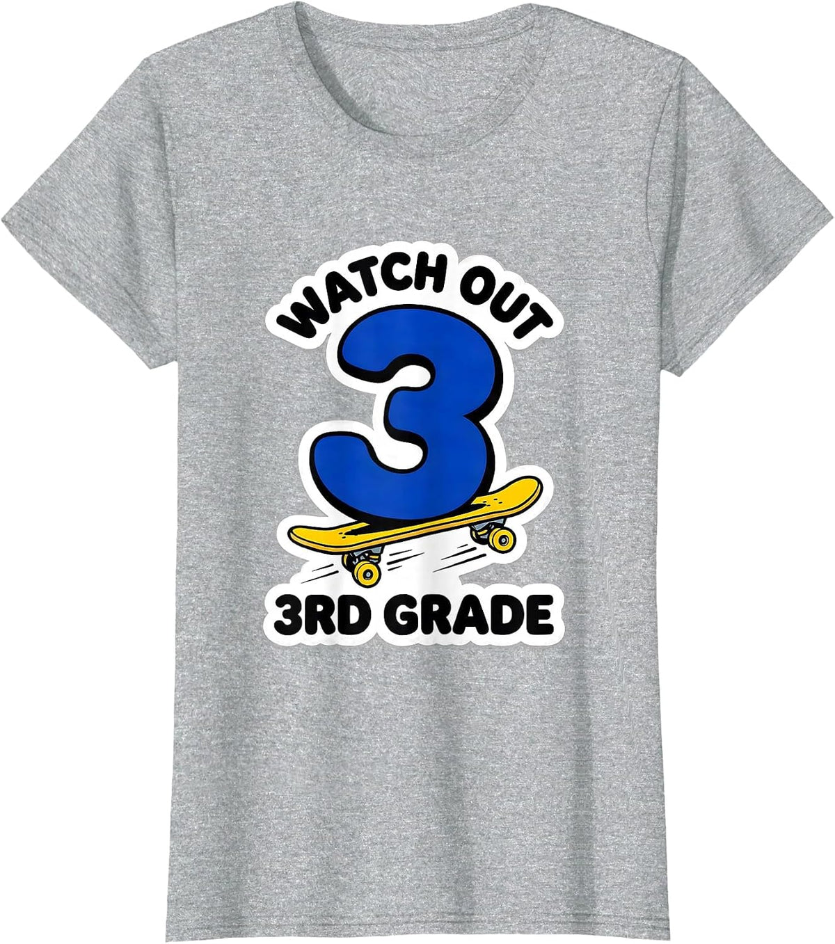 Watch Out, 3rd Grade Funny Back To School Kids Teacher Humor T-Shirt - Heather Grey