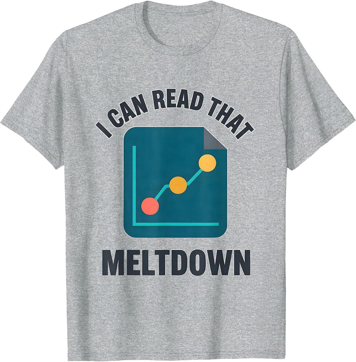 Men's I Can Read That Meltdown Funny Special Education Teacher T-Shirt - Heather Grey