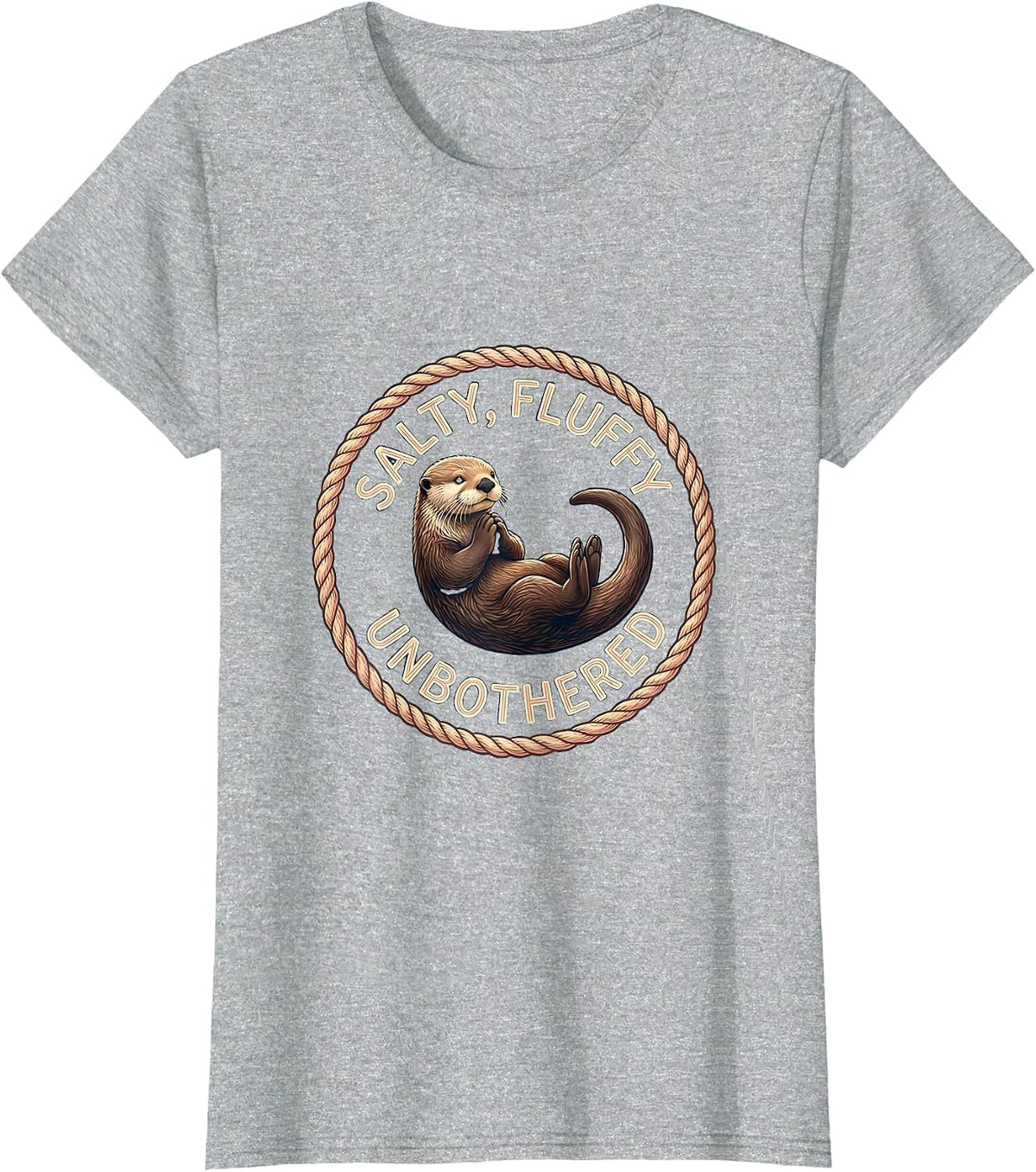 Salty Fluffy Unbothered Sea Otter Design T-Shirt - Heather Grey