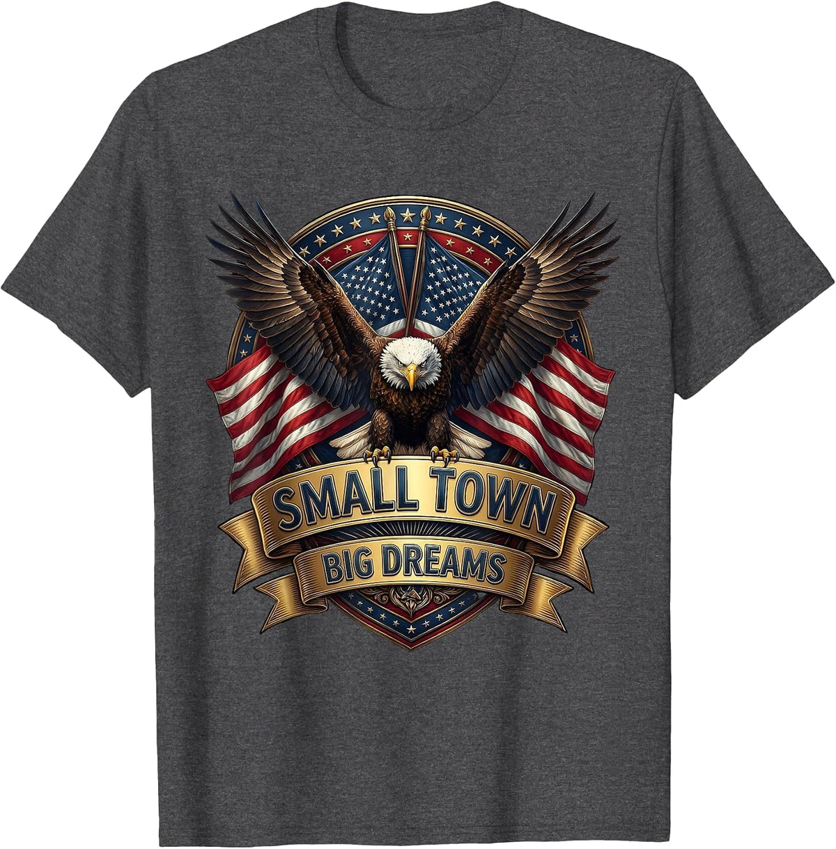 Small Town Big Dreams Country Girl Design T-Shirt - Dark Heather Grey