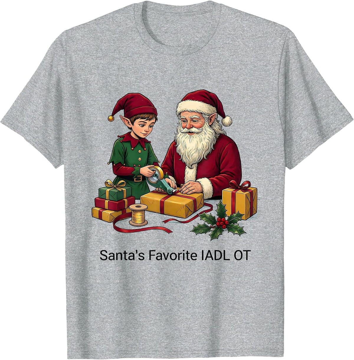 Men's Santa's Favorite IADL OT Occupational Therapy Christmas Pun T-Shirt - Heather Grey