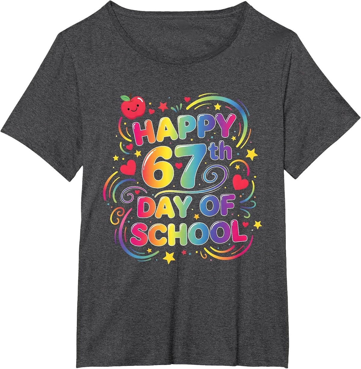Happy 67 Days of School Teachers Students 100 Days of School T-Shirt - Dark Heather Grey