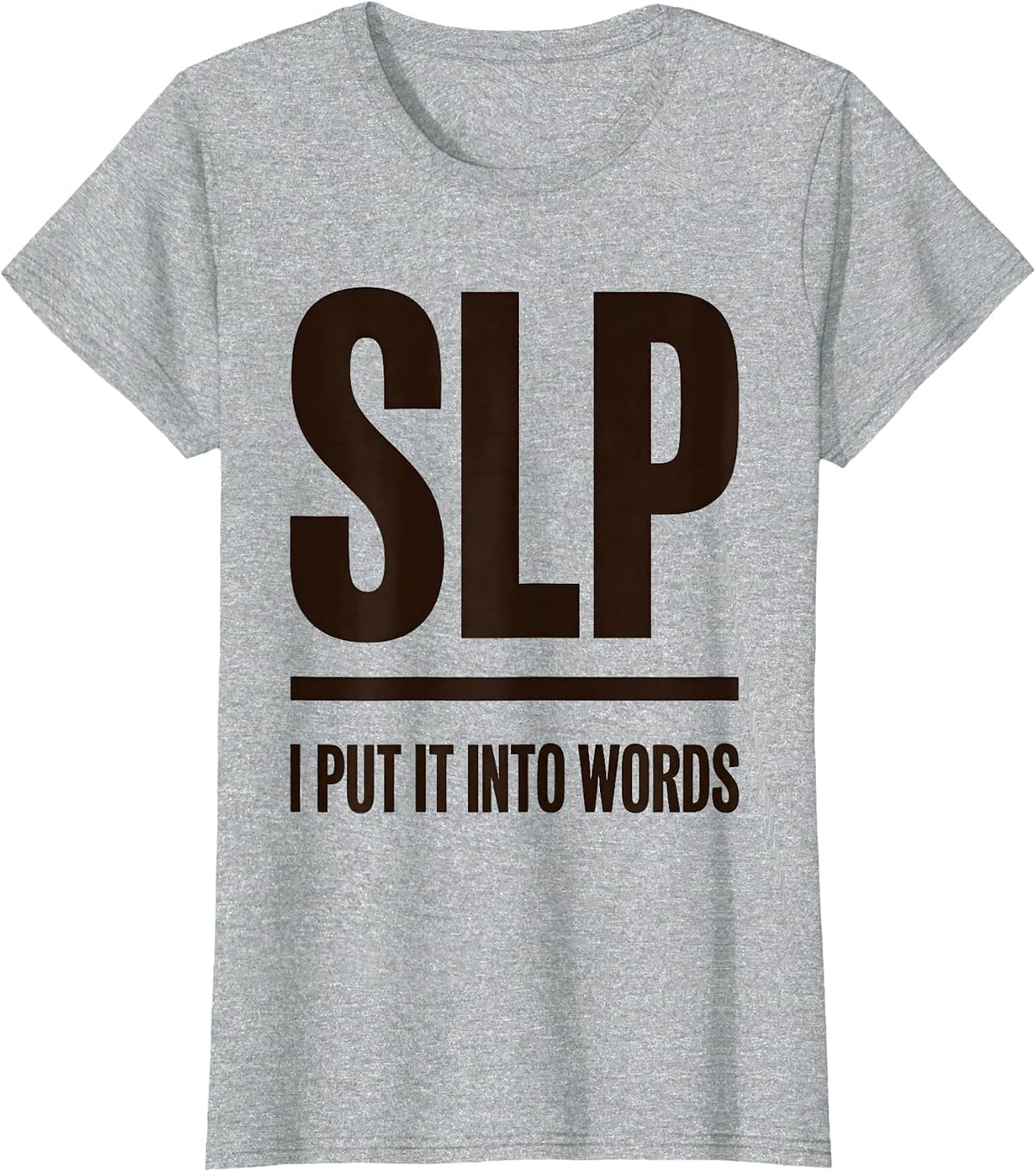I'm an SLP I Put It Into Words Retro Profession Pride SLP T-Shirt - Heather Grey