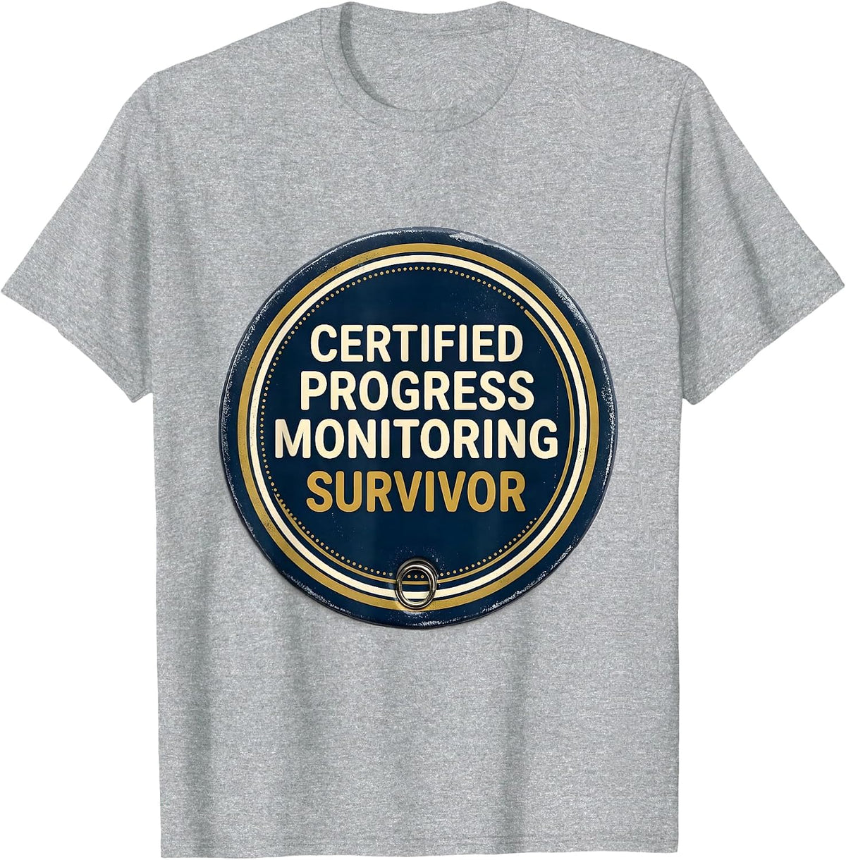 Men's Certified Progress Monitoring Survivor Funny SPED Teacher T-Shirt - Heather Grey