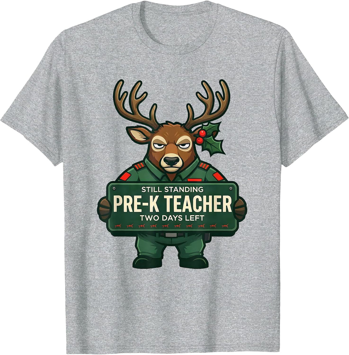 Men's Pre-K Teacher Still Standing Two Days Left Funny T-Shirt - Heather Grey