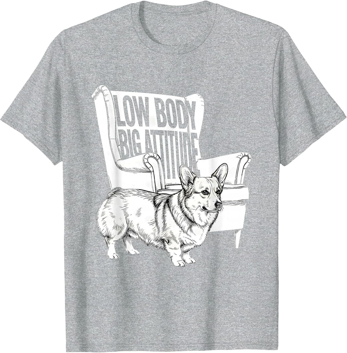 Men's Low Body, Big Attitude Funny Corgi Dog Lover Humor T-Shirt - Heather Grey