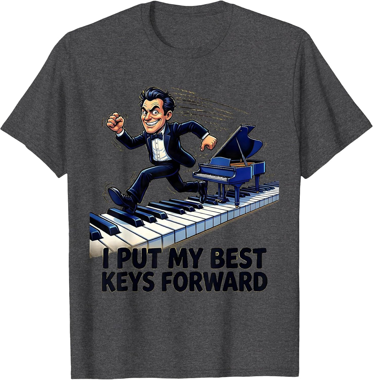 I Put My Best Keys Forward Funny Pianist Keyboard Player T-Shirt - Dark Heather Grey