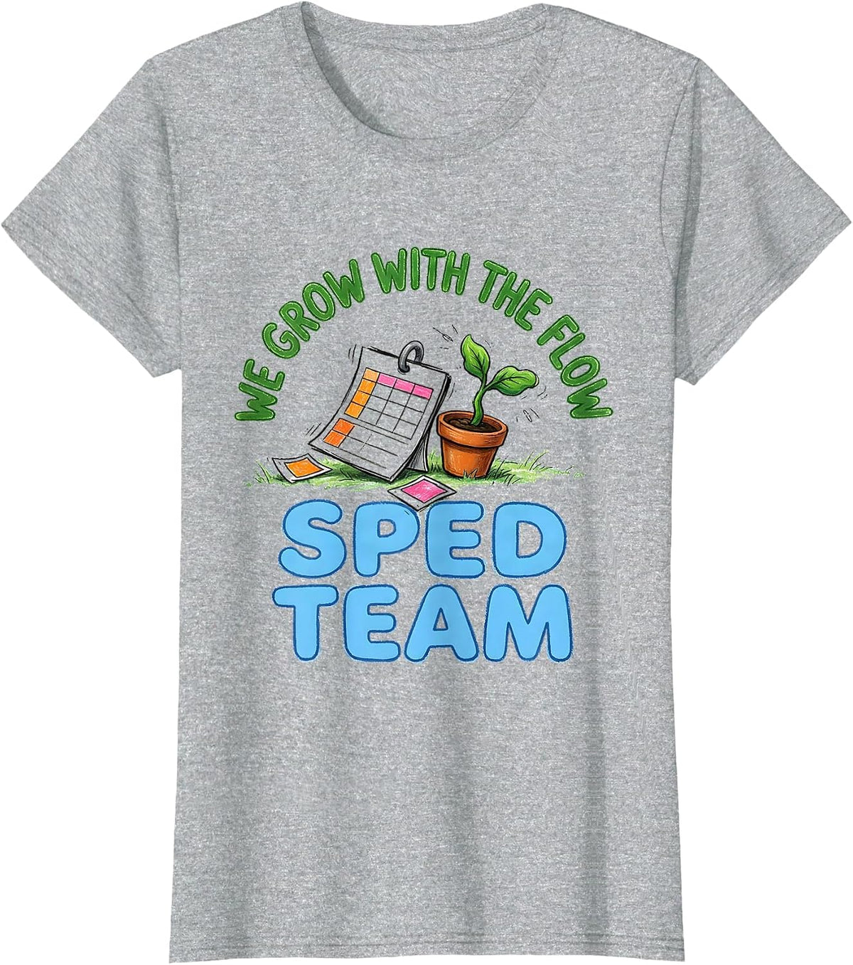 Women's SPED Team We Grow With The Flow Naive Kidcore Teacher Humor T-Shirt - Heather Grey