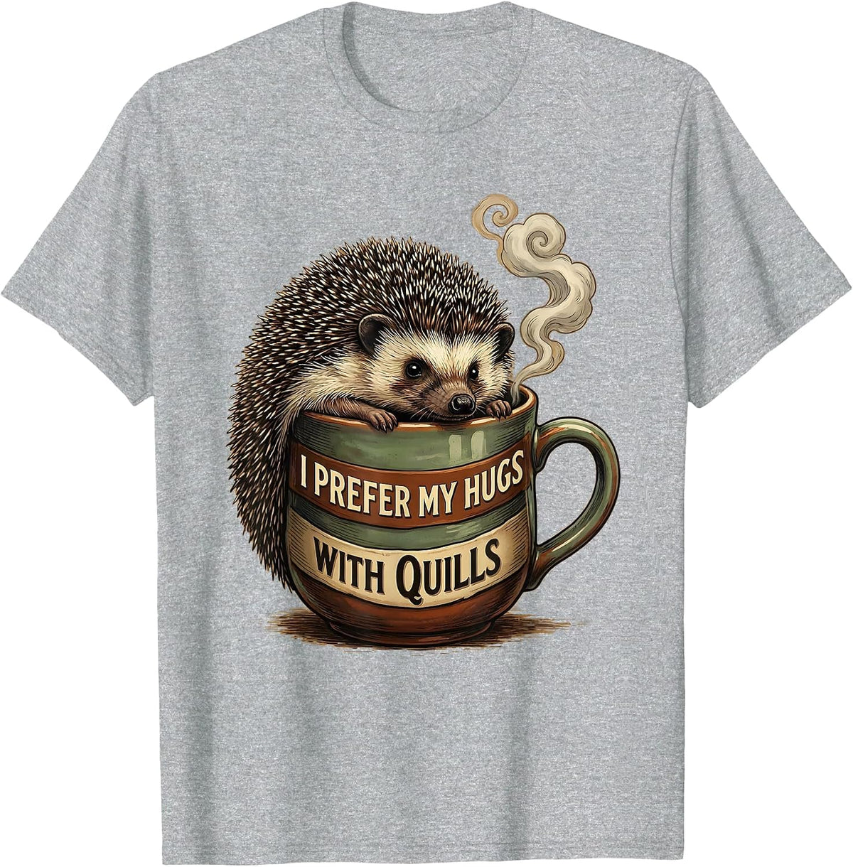 Men's I Prefer My Hugs With Quills Funny Hedgehog Lover Gift T-Shirt - Heather Grey
