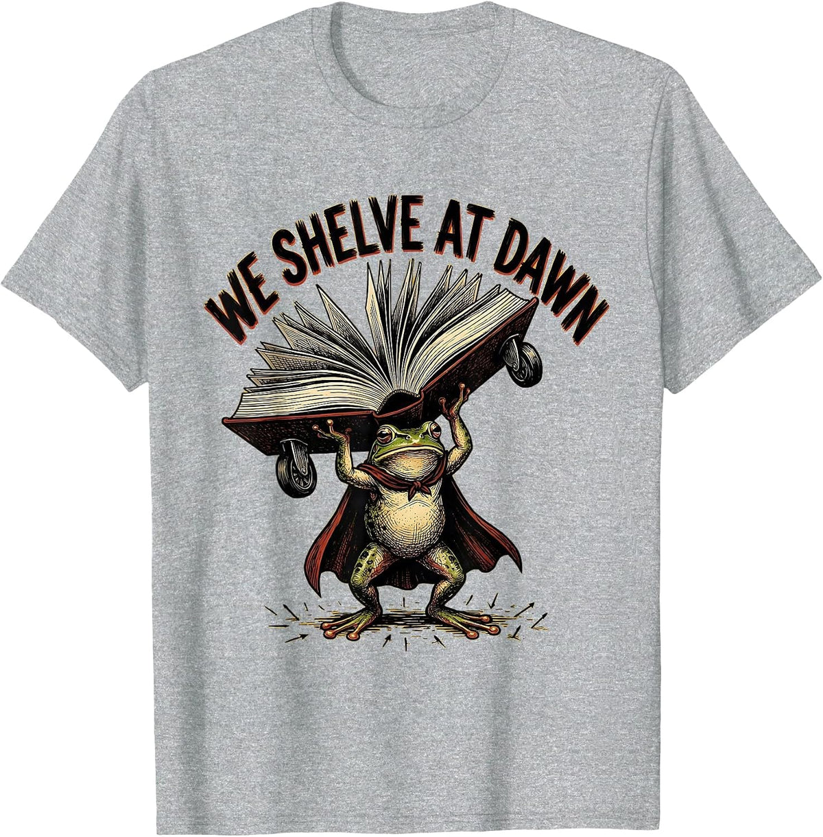 Men's We Shelve At Dawn Funny Frog Librarian Back to School T-Shirt - Heather Grey