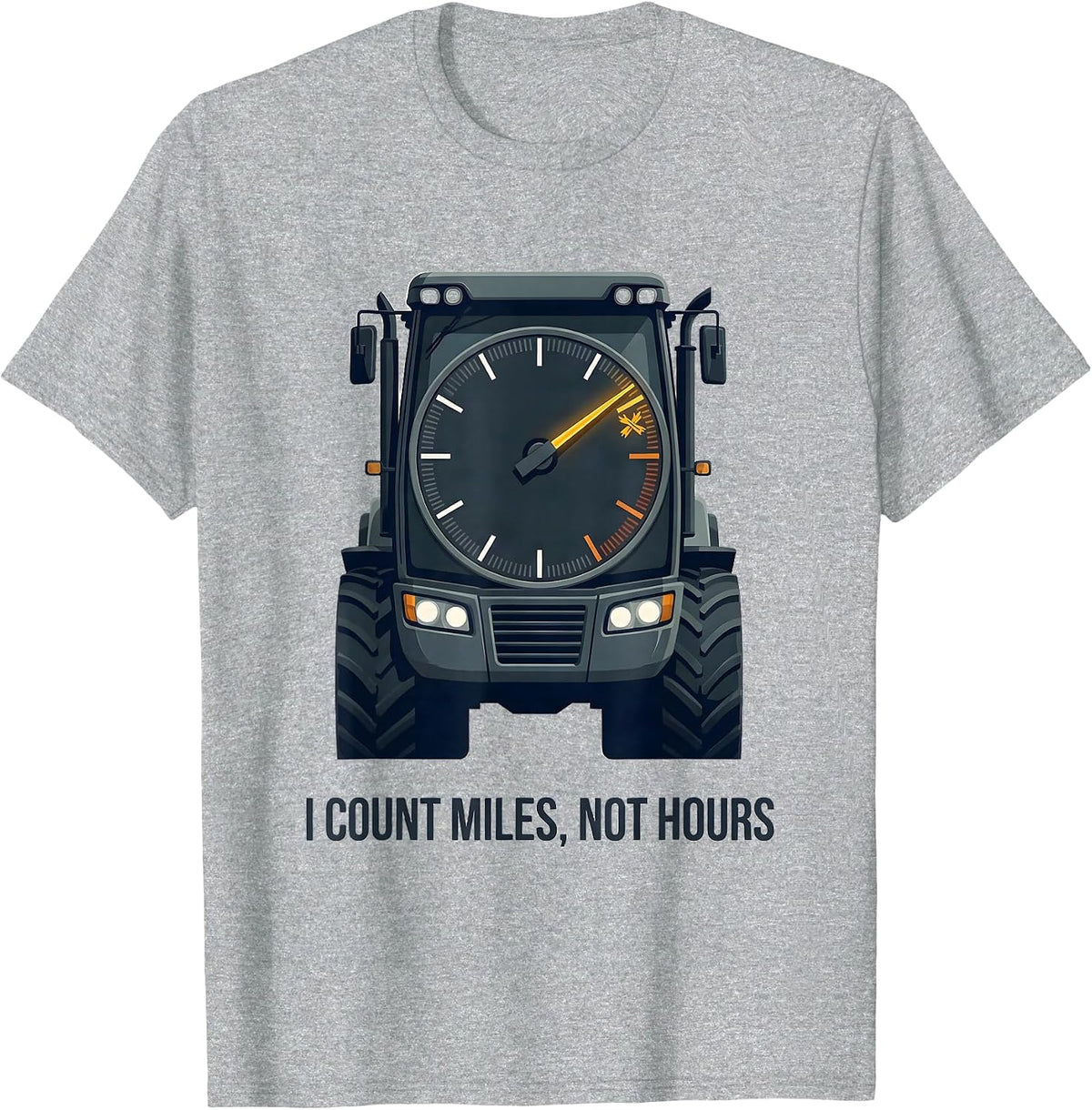 Men's I Count Miles Not Hours Funny Trucker Gift Truck Driver T-Shirt - Heather Grey