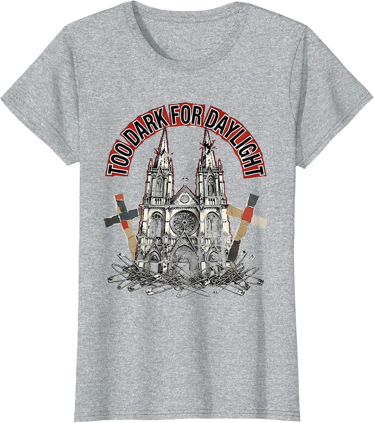 Too Dark For Daylight Gothic Dark Soul Design T-Shirt - Heather Grey