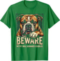 Men's Beware, My Pit Bull Demands Cuddles Funny Pitbull Mom Dog T-Shirt - Kelly Green