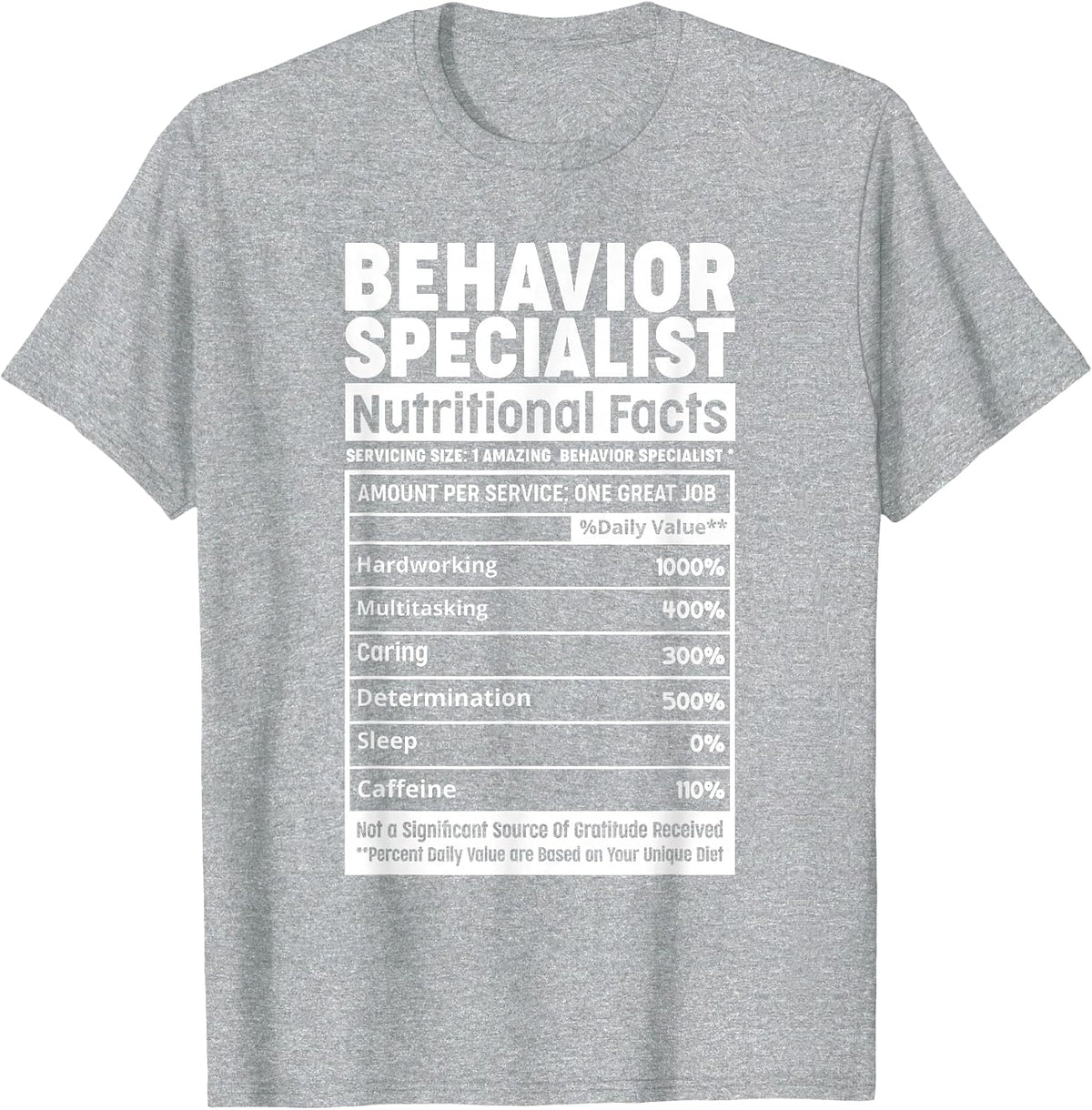 Behavior Specialist Nutritional Facts ABA Therapist Behavior T-Shirt - Heather Grey